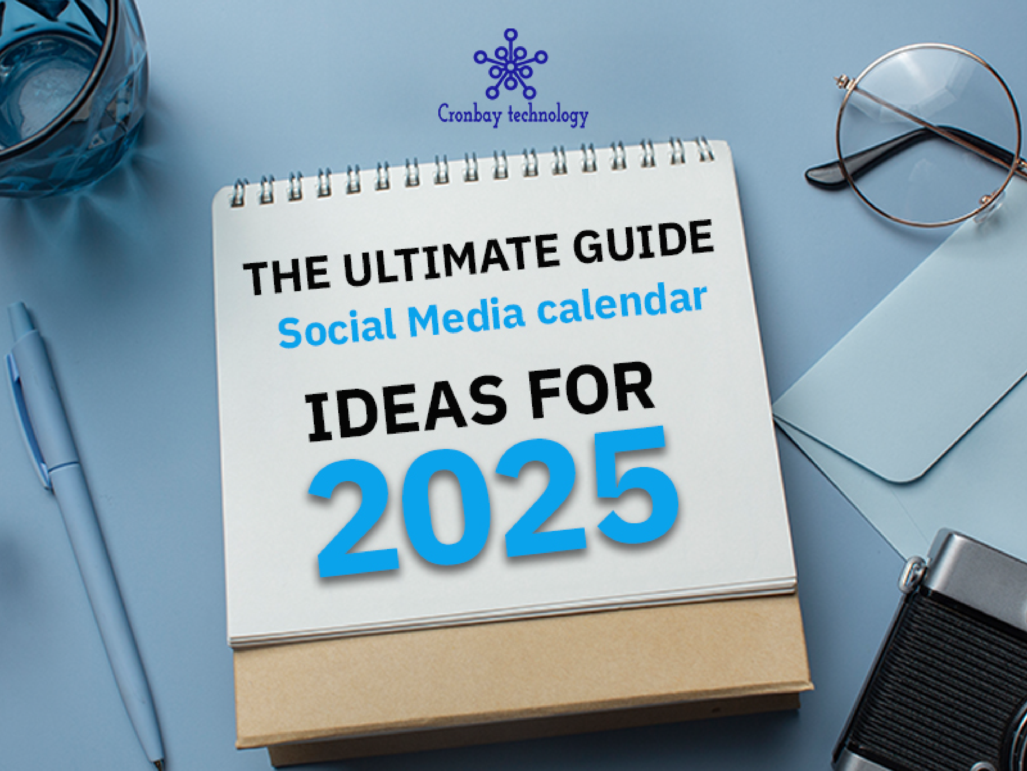 Social Media Calendar Ideas in 2025